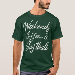 Camiseta Fim De Semana Café E Softball III