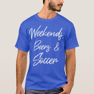 Camiseta Fim De Semana Cerveja E III