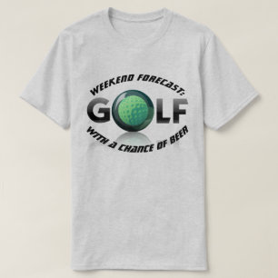 Camiseta Fim de semana do divertimento "previsto: Golfe com