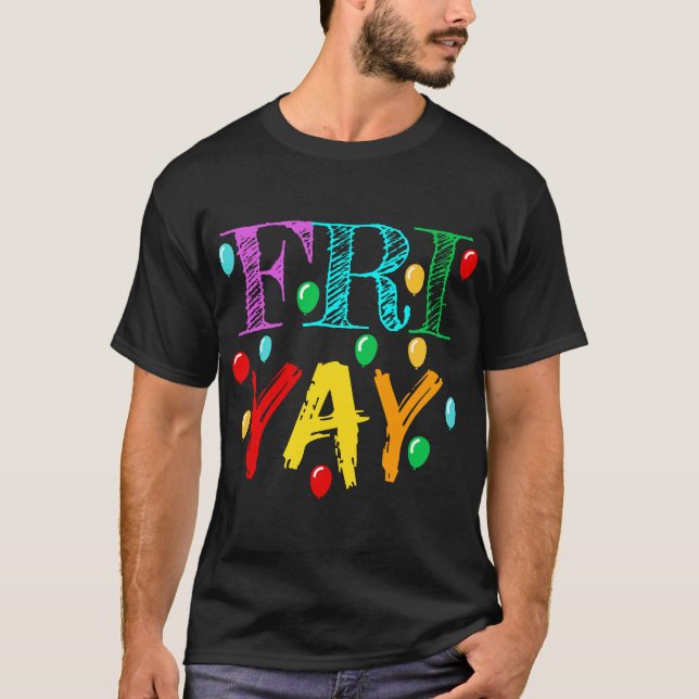 Camiseta Fim de Semana do Professor Engraçado Sex-Yay T Sex (Frente)