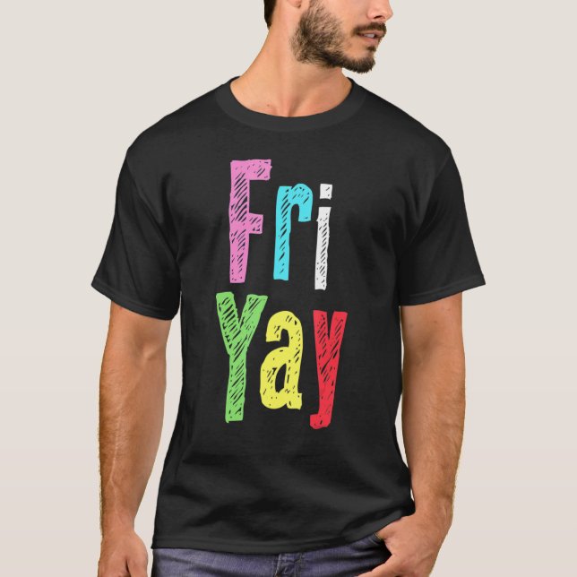 Camiseta Fim De Semana Do Professor Friyay De Volta À Escol (Frente)