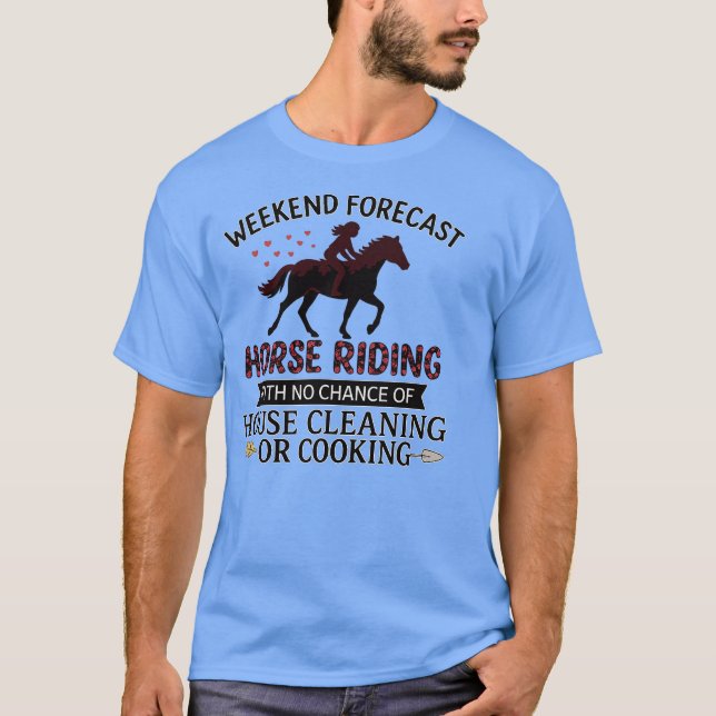 CAMISETA FIM DE SEMANA PREVÊ CAVALOS DE CAVALO SEM CHANCE D (Frente)