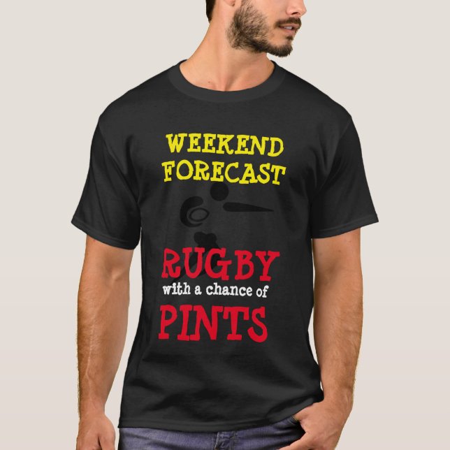 Camiseta "Fim de semana previsto: Rugby com uma (Frente)