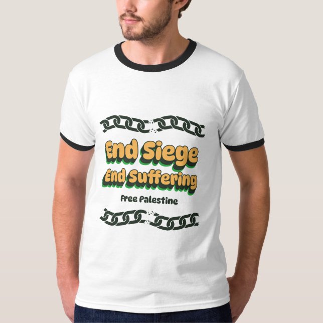 Camiseta Fim do cerco sofrendo a liberdade da Palestina em  (Frente)