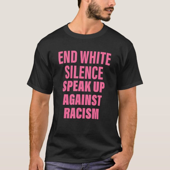 Camiseta Fim do Silêncio Branco Contra a Citação do Racismo (Frente)