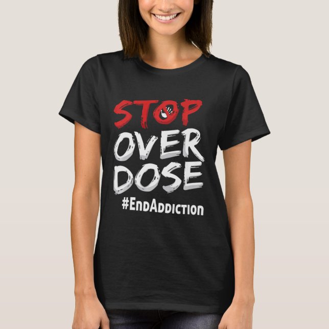 Camiseta Fim do Vício Parar sobre a consciência da dose (Frente)