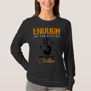 Camiseta Fim Suficiente Da Violência Contra Armas Proteja C