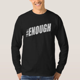 Camiseta Fim suficiente da violência contra as armas, sem V