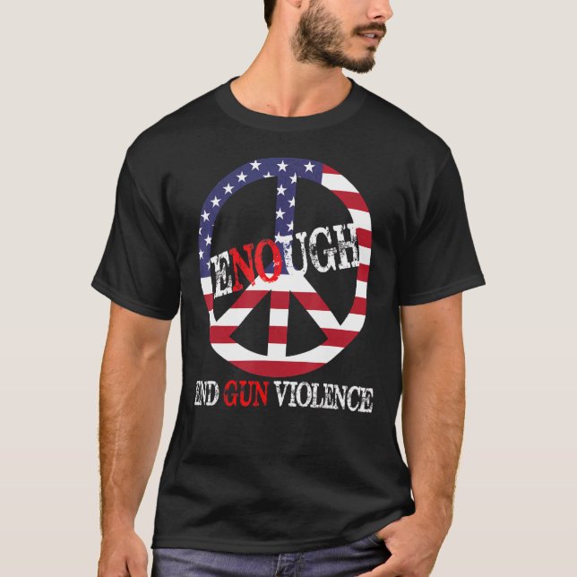 Camiseta Fim suficiente da violência contra as armas, sem V (Frente)