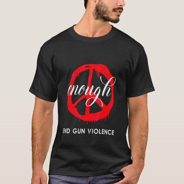 Camiseta Fim Suficiente de Violência contra Armas Veste Sin (Frente)