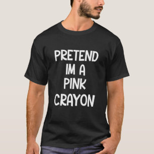 Camiseta Finalidade Engraçada, sou um Crayon Rosa Figurino