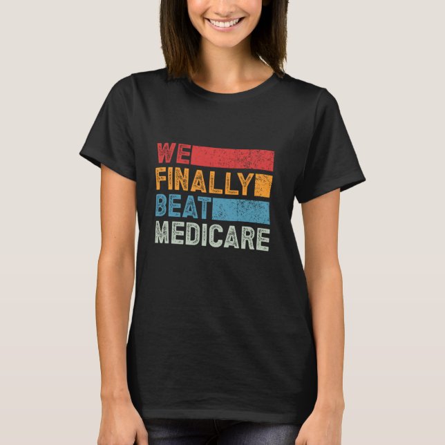 Camiseta Finalmente, Bebemos Medicare (Frente)