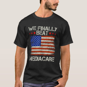 Camiseta Finalmente, Bebemos Medicare USA America Funny Mem