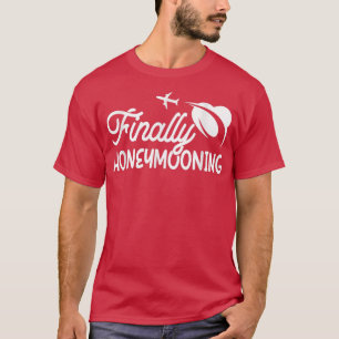 Camiseta Finalmente em lua de mel Noiva Noivo Lua de Mel