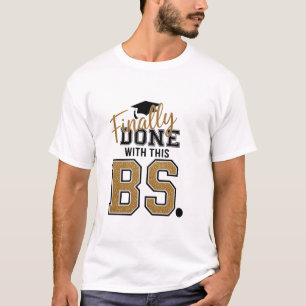 Camiseta Finalmente Terminou com Esta Merda de Graduação Gr