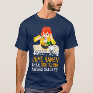 Camiseta finalmente, um anime Ramen Anime Merch