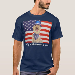 Camiseta Finalmente, um político que escute!
