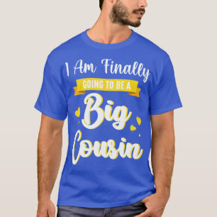 Camiseta Finalmente Vou Ser Um Grande Primo Feliz Por Você