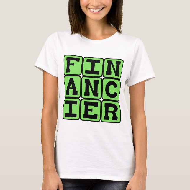 Camiseta Financiador, Fornecedor de Dinheiro (Frente)