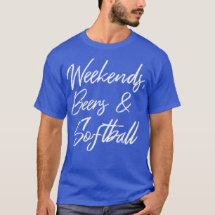Camiseta Finas De Semana Cerveja E Softball III