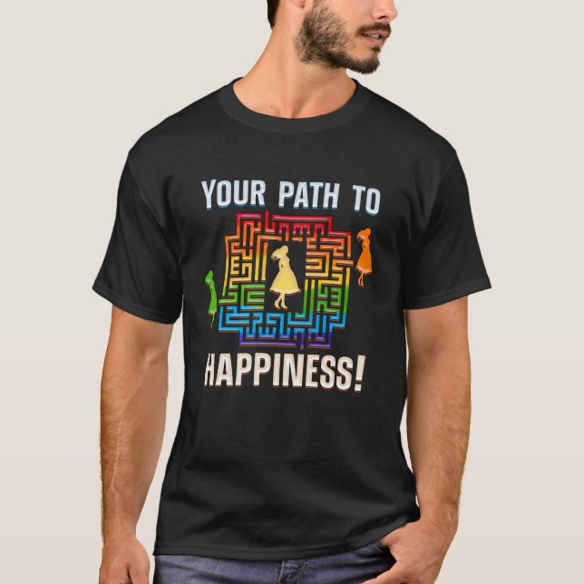Camiseta FIND WAY TO YOUR HAPPINESS happiness maze (Frente)