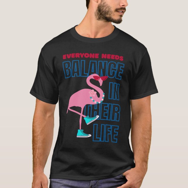 Camiseta Finding Flamingo balance  Positive Affirmation (Frente)