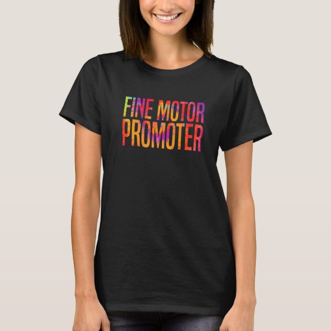 Camiseta Fine Motor Promoter Occupational Therapy OT Job Th (Frente)