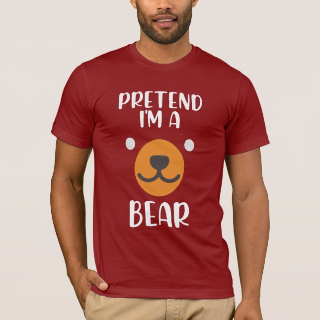 Camiseta Fingir Engraçado Sou um Urso (Frente)