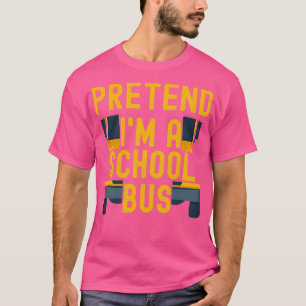 Camiseta Fingir Ix27m um Figurino Engraçado de Ônibus Escol