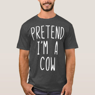 Camiseta Fingir-Me Um Fecho De Vaca Fácil