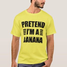 Camiseta Fingir-Me Um Figurino De Banana Que Halloween É Pr