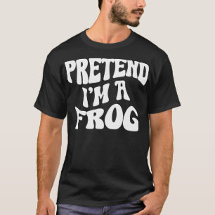 Camiseta Fingir-me um Sapo Engraçado, preguiçoso, fantasia