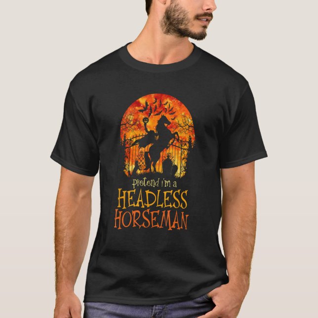 Camiseta Fingir Que Eu Sou Um Cavaleiro Sem Cabeça Abóbora  (Frente)