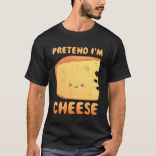 Camiseta Fingir Que Sou Queijo