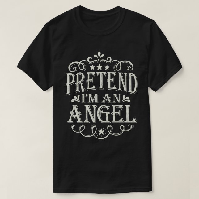Camiseta Fingir que sou um Anjo Engraçado Fácil Fodora de H (Frente do Design)