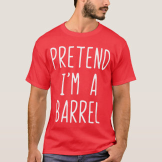 Camiseta Fingir Que Sou Um Barrel Figurume Halloween Engraç