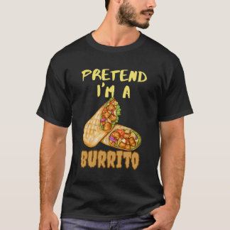 Camiseta fingir que sou um burrito