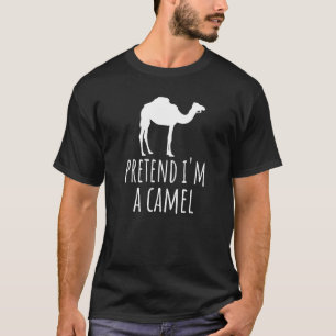 Camiseta Fingir que sou um camelo, um belo e engraçado zool