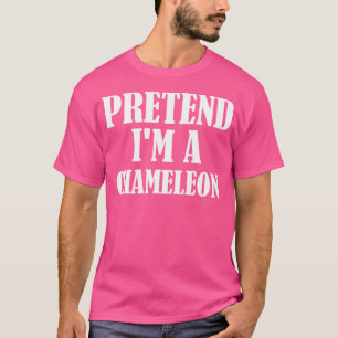 Camiseta Fingir Que Sou Um Chameleão Engraçado De Halloween