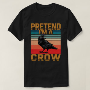 Camiseta Fingir que sou um corvo fantasia fácil e preguiços