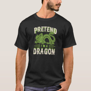 Camiseta Fingir que sou um Dragão Chinês Engraçado, Cute Pr