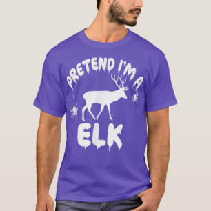 Camiseta Fingir que sou um Elk - Engraçado Simples e Engraç