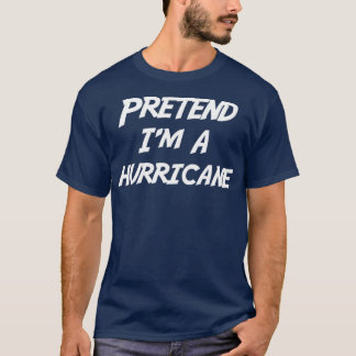Camiseta Fingir Que Sou Um Figurino De Halloween Do Furacão