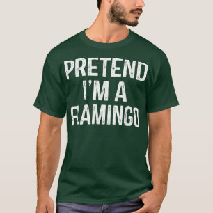 Camiseta Fingir que sou um Flamingo Shirt Engraçado, pregui