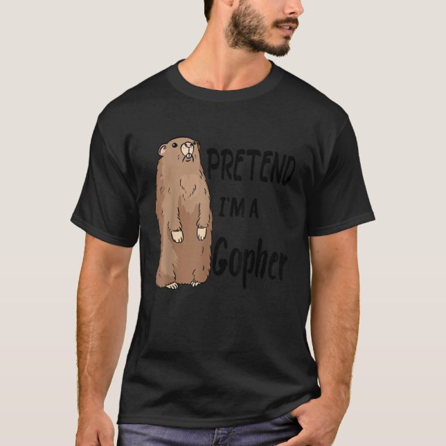 Camiseta Fingir que sou um Gopher Tee Engraçado Custo de Ha (Frente)