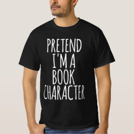 Camiseta Fingir que sou um personagem de livro - Figurino H