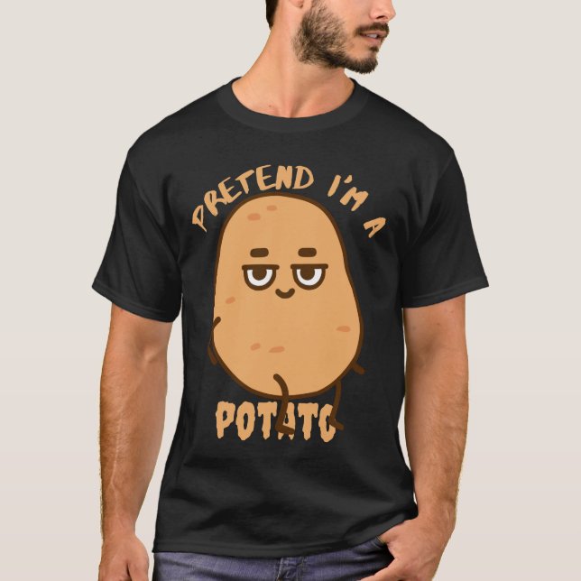 Camiseta fingir que sou uma batata (Frente)