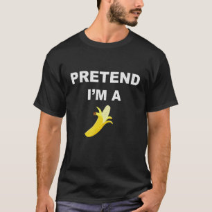 Camiseta Fingir que sou uma fantasia de banana.