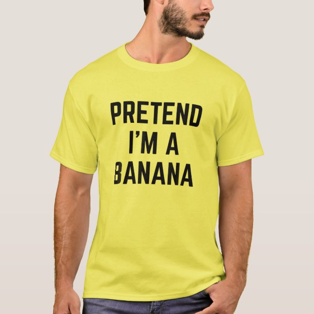 Camiseta Fingir que sou uma fantasia de banana no dia das b (Frente)