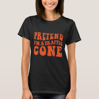 Camiseta Fingir que sou uma fantasia de Cone de Tráfego no